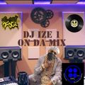 SubPrintzNYC Media Choice Select Guest Dj Mix Present's Dj Ize 1 On Da Mix