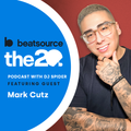 Mark Cutz: leveraging social media, advice for younger DJs | The 20 Podcast With DJ Spider