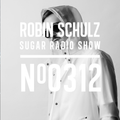 Robin Schulz | Sugar Radio 312