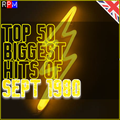 TOP 50 BIGGEST HITS OF SEPTEMBER 1980