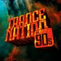 Trance Nation - The 90s (Continuous DJ Mix 1 by Legend B.)