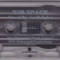 Joe Babylon - Sub Space. Orbit 2 (An Electronic Music Lesson) side.b 1994
