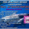 THE DOLPHIN MIXES - VARIOUS ARTISTS - ''80's - 12'' DANCE-POP HITS'' (VOLUME 11)