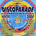 Discoradio Discoparade Compilation Winter 2000 CD 1 by Matteo Epis