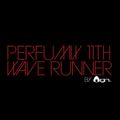 【Perfume】Perfumix 11th -WAVE RUNNER-【onigirmx】