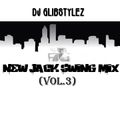 DJ GlibStylez - New Jack Swing Mix Vol.3