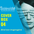 Solénoïde - Cover Box 04 - Dubmatix, Dirtmusic, Rondellus, Jah Division, Vincent Segal,...