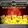 DJ Crashinator Party Episode VII