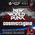 UMF Radio 261 - New World Punx & Cosmic Gate (Live from ULTRA 2014)