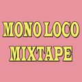 Mono Loco Mixtape ft. DJ Willi Angel (18/12/2015)