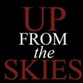 UN TITRE UNE HISTOIRE - UP FROM THE SKIES