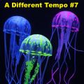 A Different Tempo #7 - Classic Chill