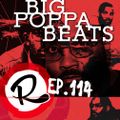 Big Poppa Beats Ep114 ft. Si