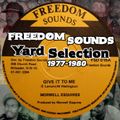 Freedom Sounds - Yard Selection 1977-1980