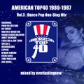 AMERICAN TOP40 1980-1987 Vol.3 : Dance Pop Non-Stop Mix
