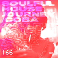 Soulful House Journey 166
