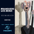 Kumarion - Banguers With Benzi