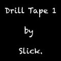 DRILL TAPE 1 by SLICK.