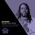 Ian Friday - Global Soul Music 07 AUG 2020