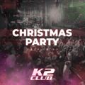 Christmas Party @ K2 Club 2019.12.25