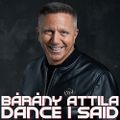 Bárány Attila - Dance I Said - 2020.09.11. Live Mix @Raqpart