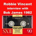 Robbie Vincent interview with Bob James 1982