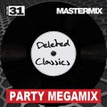 Mastermix - Deleted Classics Party Megamix Vol 31 (Section Mastermix)