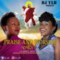 PRAISE AND WORSHIP GOSPEL MIX BY DJ YLB Mp3