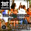 #TBT SESSIONS Nº 02 / THE UNDERDOG PROJECT - SUMMER JAM 2003