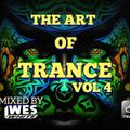 Dj WesWhite - The Art Of Trance (Trance Classics Mix) Vol 4
