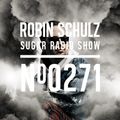Robin Schulz | Sugar Radio 271