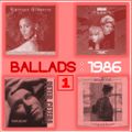 BALLADS : 1986 Vol. 1