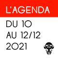 L'Agenda : du 10 au 12/12/2021