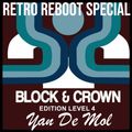 Yan De Mol - Retro Reboot Special (Block & Crown Edition 4.)