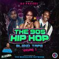 THE 90S HIP HOP BLEND TAPE VOL.1 DJ FAZZEL