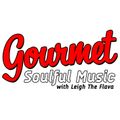 Gourmet Soulful Music - 06-07-16