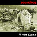 Radio Soundhog Volume 5 - 33 Problems