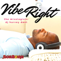 SoulBounce Presents The Mixologists: dj harvey dent's 'Vibe Right'