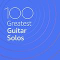(196) VA - 100 Greatest Guitar Solos (13/09/2020)