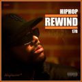 Hiphop Rewind 178 - Sometimes It Be Like This