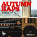 Radio Edit 109 - Autumn Raps