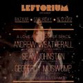 Andrew Weatherall & Sean Johnston - ALFOS - Leftorium, Bazaar, Brussels - 15th December 2012