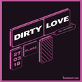 Dirty Love 003 - Jamblu [27-03-2018]