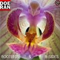 Bootlegs & B-Sides #99 ft. Doe-Ran