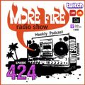 More Fire Show Ep424 (Full Show) Aug 31st 2023 hosted by Crossfire from Unity Sound