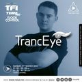 TrancEye guest mix - Trance For Infinity & Team 140 FLOOR CONTROL