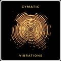 Cymatic Vibrations Aug22