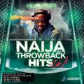 DJ Dee Money Presents Naija Throwback Hits Side A