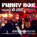 JORDI CARRERAS _Funky Box (El Baile Mix)