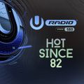 UMF Radio 560 - Hot Since 82